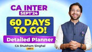 60 Days Roadmap to Clear CA Inter in Sept 2024 by Your CA Buddy | ICAI