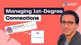 La Growth Machine 101: Managing First-Degree Connections on LinkedIn