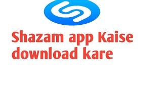 song kaise download kare || Shazam app kaise use kare.