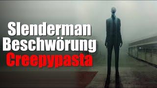 Wir haben den Slenderman beschworen und es war ein FEHLER.. (Creepypasta)