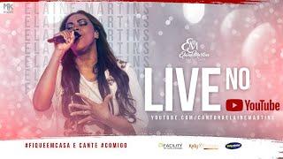 Elaine Martins - LIVE | #FiqueemCasa e Cante #Comigo