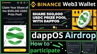 Binance Web3 dappOS Airdrop || Web3 Wallet Airdrop || How to Complete The Tasks