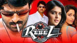 The Return Of Rebel (HD) - Prabhas Superhit Action Hindi Dubbed Movie | Tamannaa, Deeksha