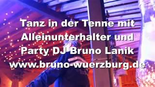 Tanz in der Tenne mit Alleinunterhalter Bruno Lanik aus Würzburg