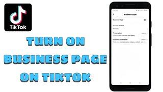 New! How To Turn On Business Page On Tiktok | Manage Business Page Tiktok