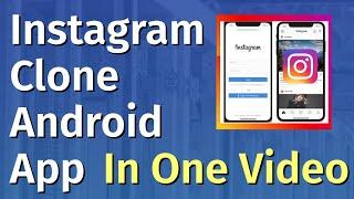 Make An Instagram Clone Android App