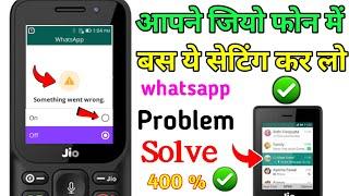 "Fix 'Something Went Wrong' on WhatsApp for Jio Phone | Easy 2024 Solution"