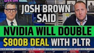 Josh Brown Said Nvidia Will Double | NVDA Stock Latest News