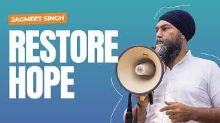 Restore Hope: Jagmeet Singh Live in Toronto