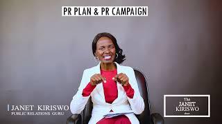 The 4 main PR Campaigns you`ve to consider a PR plan for by The Public Relations Guru Janet Kiriswo