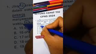 Soal CPNS KEDINASAN TIU 2024, Soal dan Pembahasan CPNS 2024, Soal SKD TIU CPNS 2024, Trik Cepat TIU