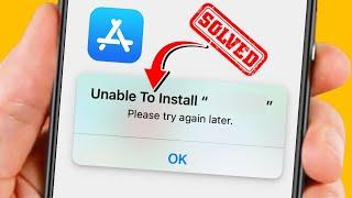 Unable to Install Please Try Again Later iPhone | iOS 17 | How to Fix Unable to Install App iOS 2023