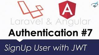 Laravel Angular Authentication with JWT | Signup User with JWT #7