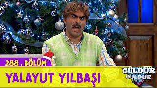 Yalayut Yılbaşı - 288.Bölüm (Güldür Güldür Show)