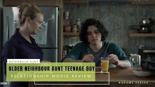 Older neighbour aunt - Teenage boy romantic relationships Movie Explained by Adamsverses | #older