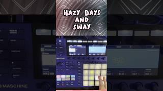 Playing with the new Hazy Days expansion and Sway instrument from Native Instruments #maschine