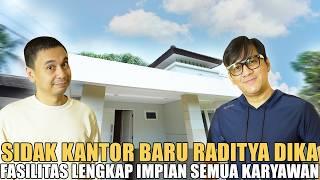 SIDAK KANTOR BARU RADITYA DIKA KAYAK DI JEPANG.. NYAMAN BANGET BIKIN KARYAWAN BETAH