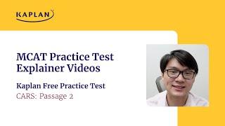 CARS Passage 2 - Kaplan Free Practice Test Explainer Video