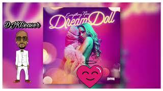 DreamDoll - Everything Nice (Best Clean Version) DJKCeaser