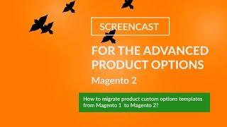 How to migrate product options templates from Magento 1 to Magento 2?