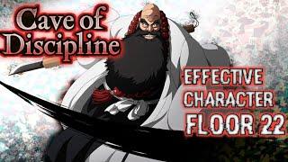 CAVE OF DISCIPLINE - FLOOR 22 (EFFECTIVE) || BLEACH BRAVE SOULS