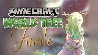 【MINECRAFT】 THE GRAND FINALE. THE WORLD TREE IS COMPLETE