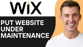 HOW TO PUT WIX WEBSITE UNDER MAINTENANCE (2024)