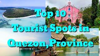 Top 10 Best Tourist Spots in Quezon Province