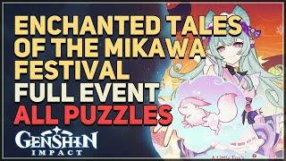 Full Event Enchanted Tales of the Mikawa Festival All Puzzles Genshin Impact