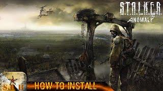 How To Install S.T.A.L.K.E.R: Anomaly (Full Release)  (Version 1.5.1)