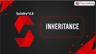 Inheritance | Blockchain | Solidity ^0.8 in Hindi