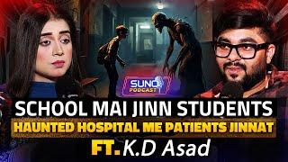 School Me Jinn Students | Haunted Hospital Me Patients Jinnat | Ft KD ASAD | Horror Podcast