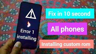 How to fix ERROR 1 in TWRP | custom rom error installing | twrp flashing error |