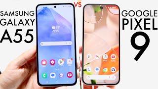 Google Pixel 9 Vs Samsung Galaxy A55! (Comparison) (Review)