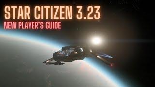 Star Citizen New Player Guide 3.23