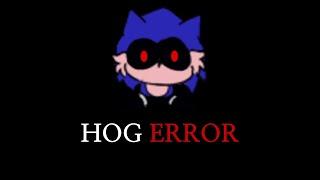 Hog Error - Sonic EXE