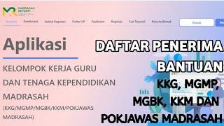 DAFTAR PENERIMA BANTUAN KKG, MGMP, MGBK, KKM DAN POKJA MADRASAH