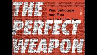 The Perfect Weapon: David E. Sanger