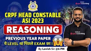 CRPF Head Constable Previous Question Paper | Reasoning | CRPF ASI Reasoning Solved Paper|Lavish Sir