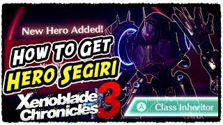 How to Get Hero Segiri in Xenoblade Chronicles 3 Segiri Hero Quest Inhumanity