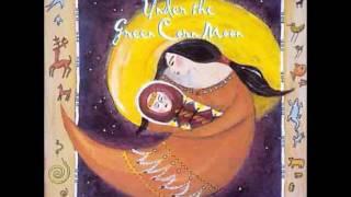 Under the Green Corn Moon  -  Native American Lullabies  (full album)