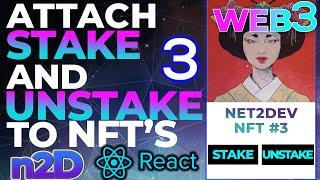 Build A Web3 NFT Staking dAPP in ReactJS - Part 3 Attach STAKE and UNSTAKE Buttons to NFT's