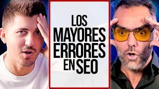 TOP Errores en SEO (que ya no vas a cometer) - BIG Podcast #035 con Carlos Ortega y Julio Domínguez