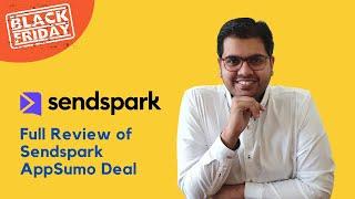 Honest Review of Sendspark | 2021 AppSumo Black Friday Deal | Alternative to Loom & Screencastify