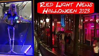 Amsterdam Red Light District News : Halloween 2023