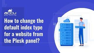 How to change default index type from Plesk Panel?