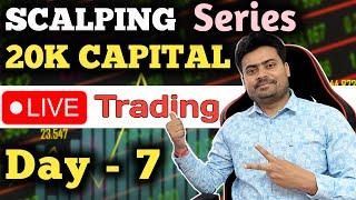 Day 7 | Live Intraday Trading Challenge With 20K | Scalping in Nifty Bank by Radhe The Trader