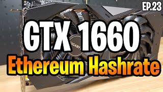 GTX 1660 Ethereum Hashrate Testing & OverClock Settings