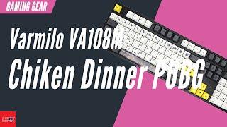Varmilo VA108M Chicken Dinner PUBG | HANOICOMPUTER Quick Review