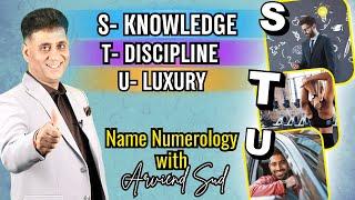 Name Numerology I S T U  Alphabet I Success Tips I  Numerology I Arviend Sud